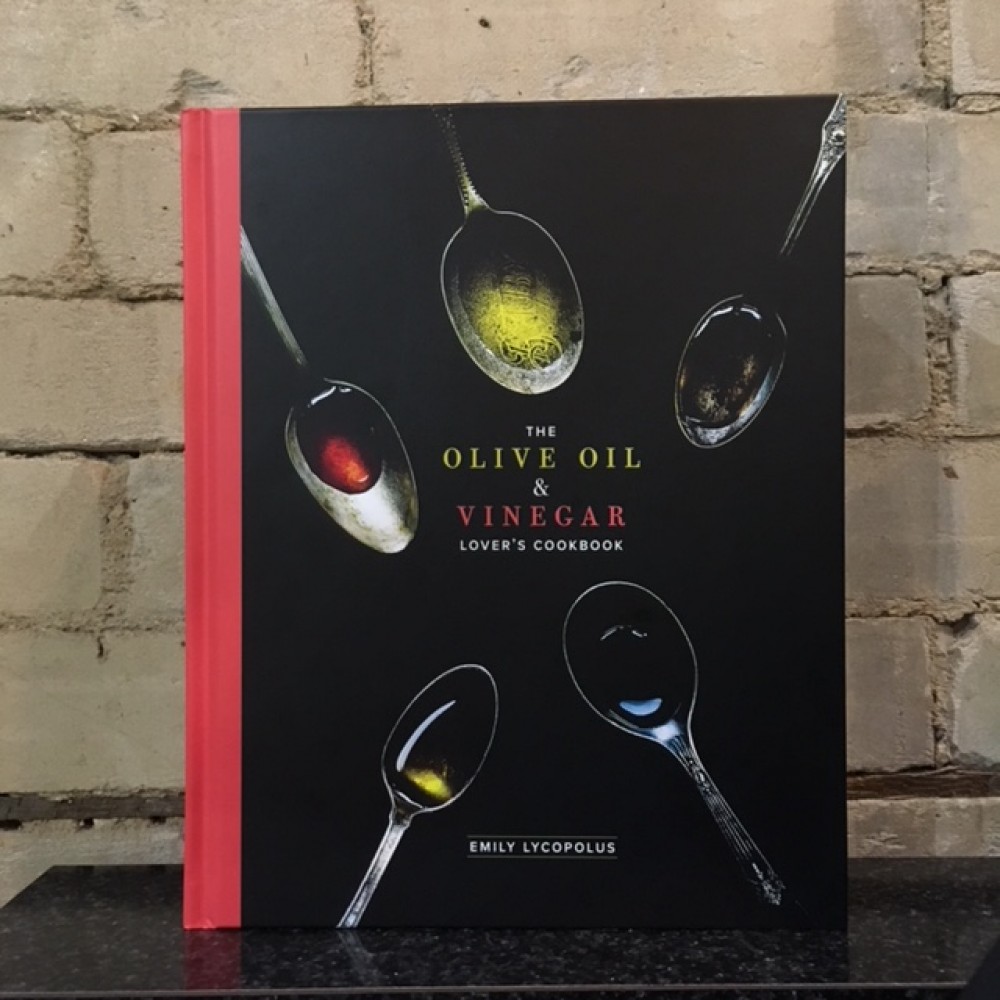 Olive Oil and Vinegar Lover's Cookbook